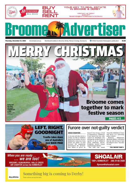 Broome Advertiser - Thursday, 21 December 2023 edition